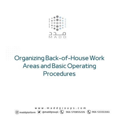 Organizing Back-of-House Work Areas and Basic Operating Procedures