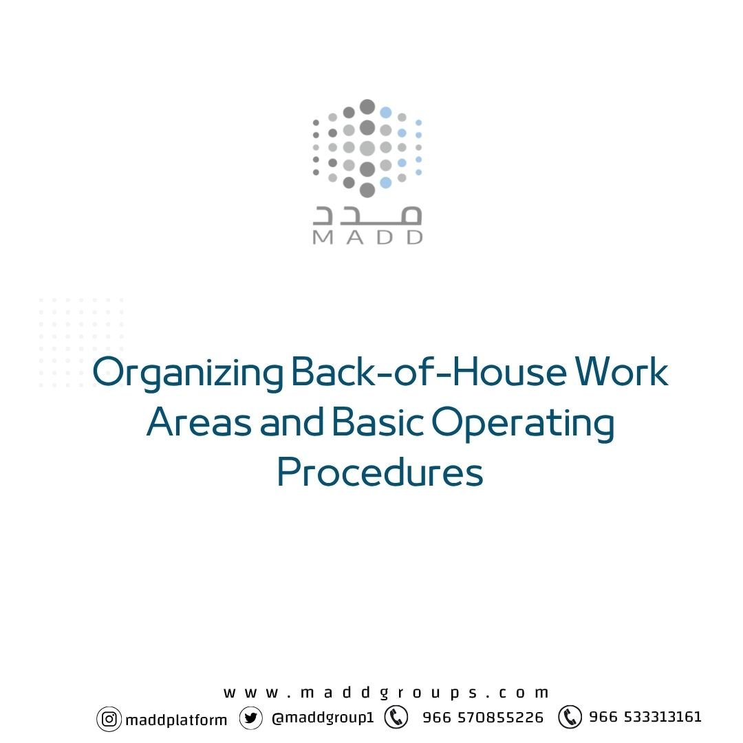 Organizing Back-of-House Work Areas and Basic Operating Procedures