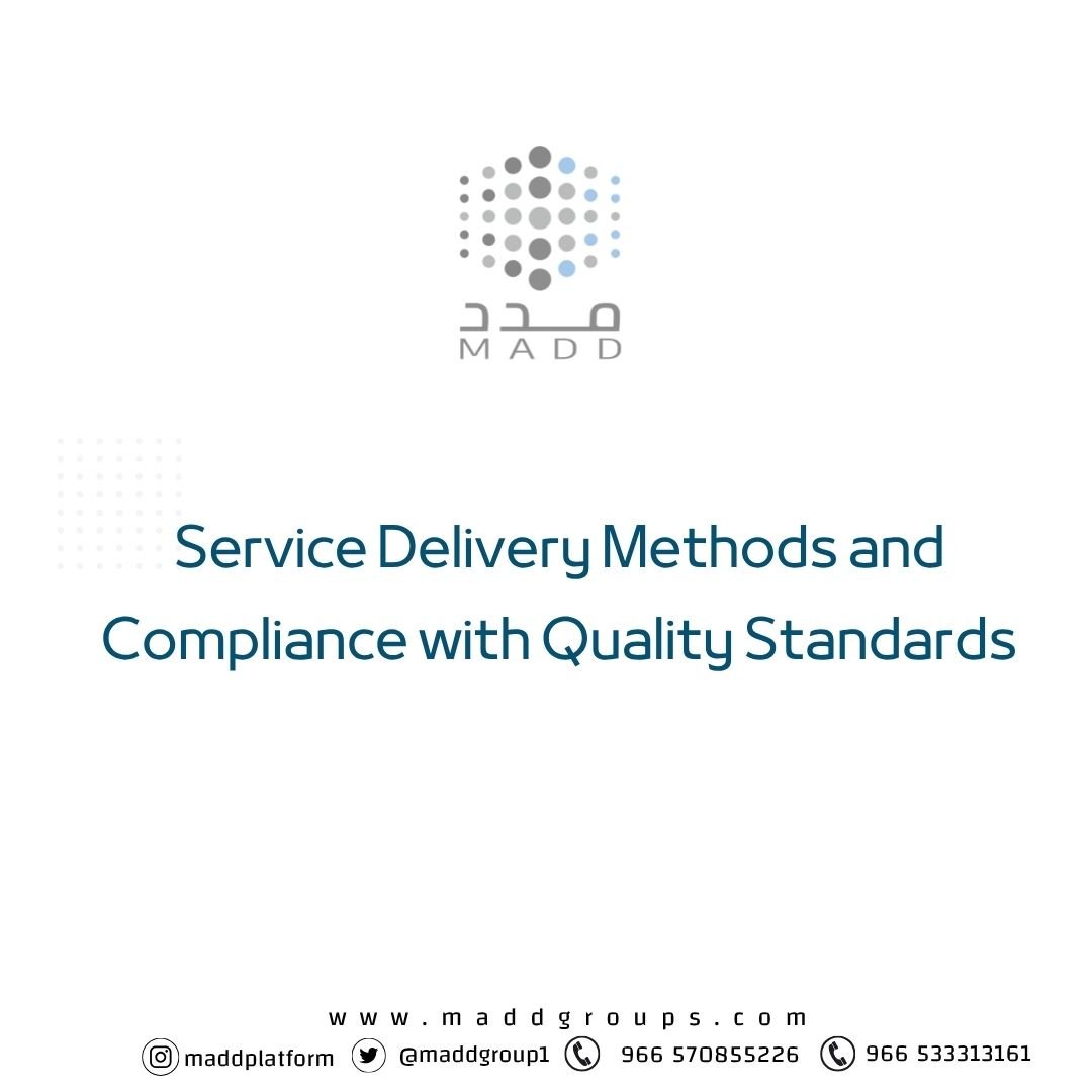Service Delivery Methods and Compliance with Quality Standards